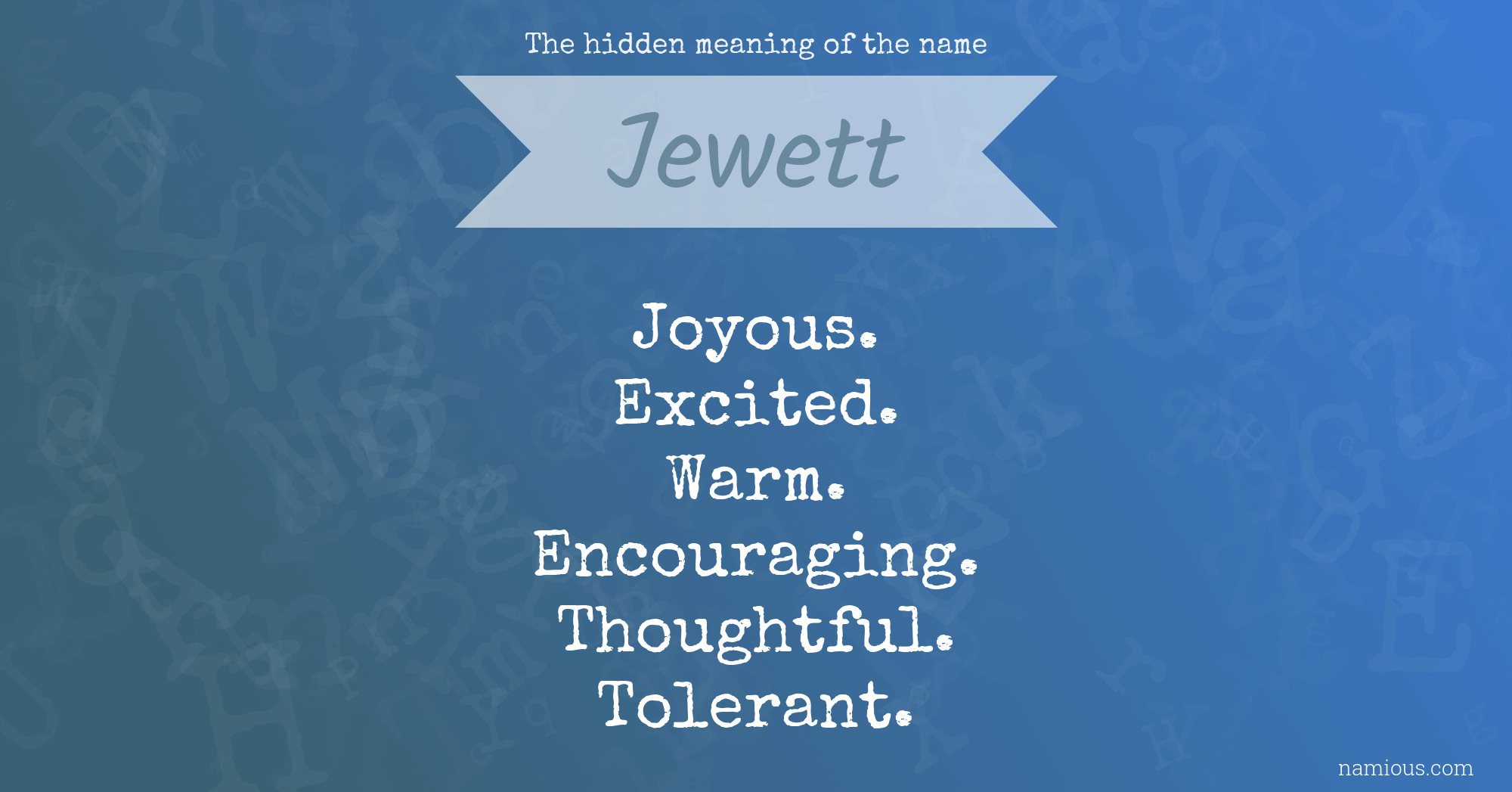 The hidden meaning of the name Jewett