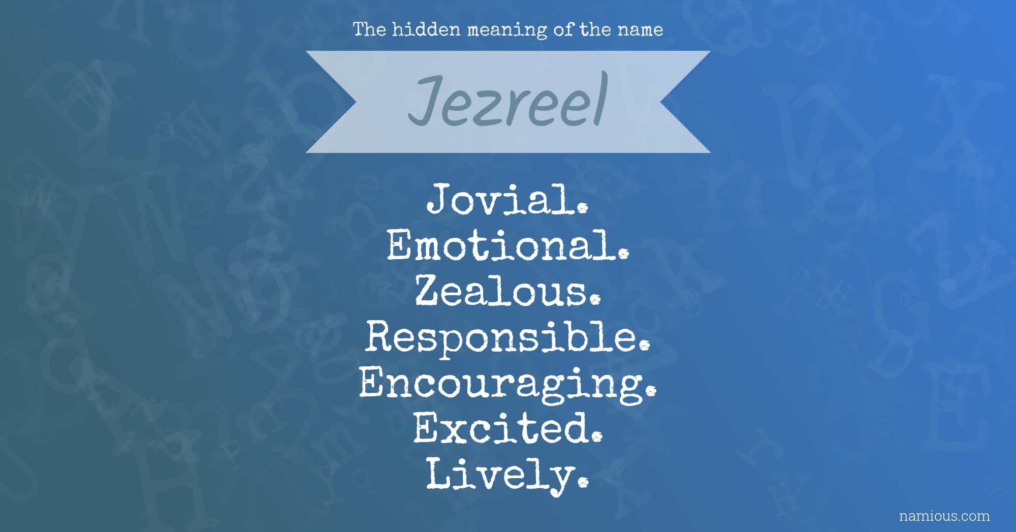 The hidden meaning of the name Jezreel