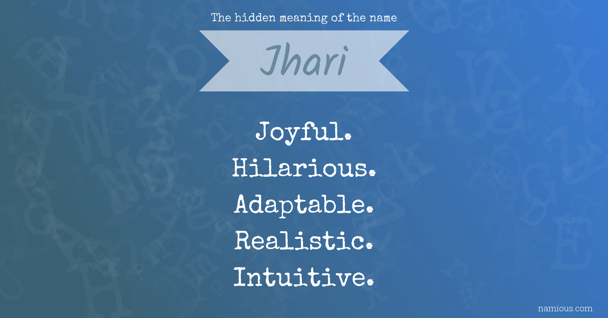 The hidden meaning of the name Jhari