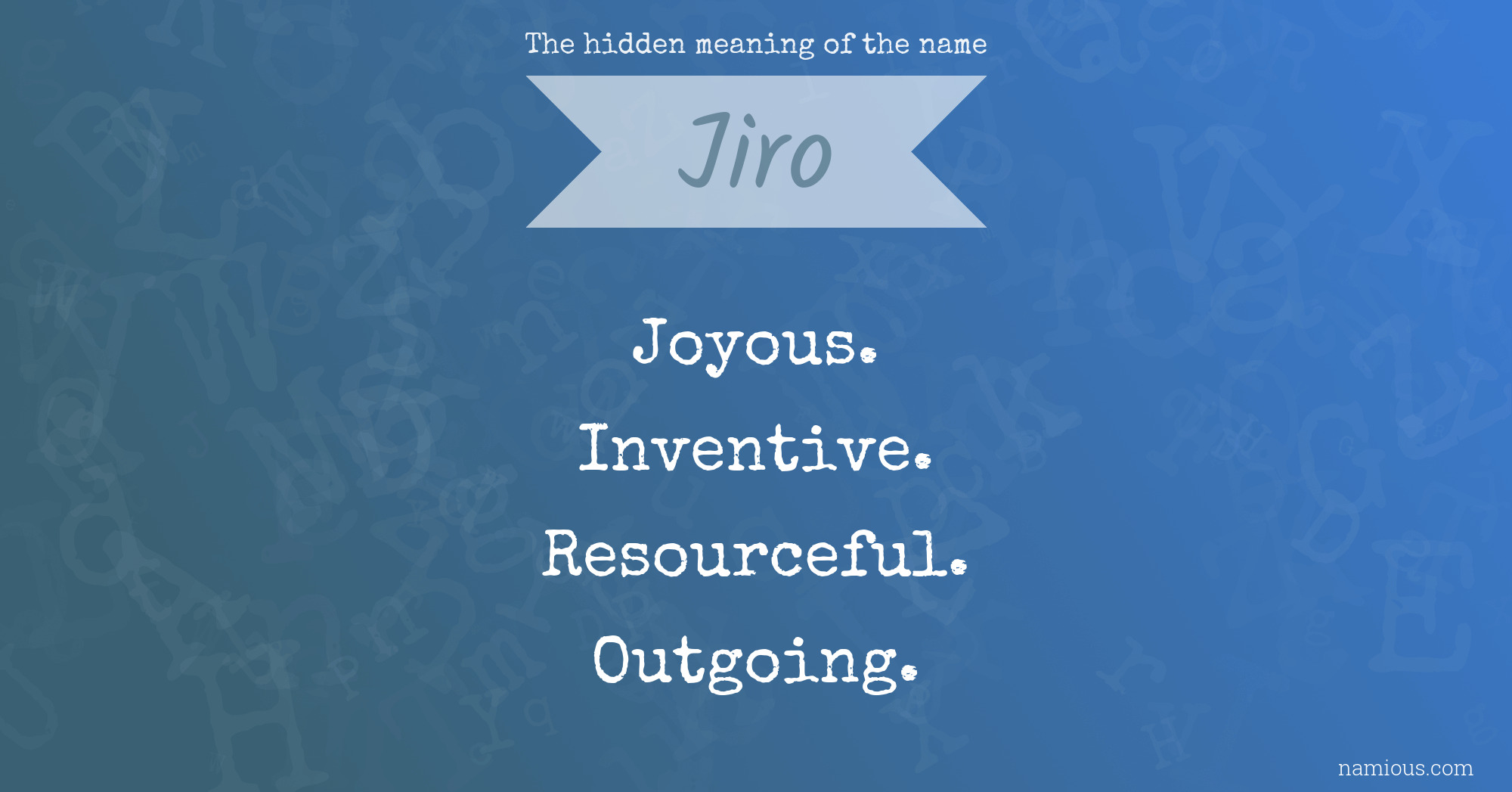 The hidden meaning of the name Jiro