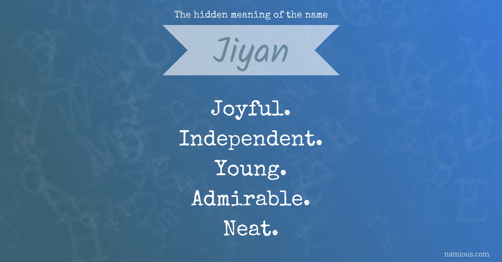 The hidden meaning of the name Jiyan