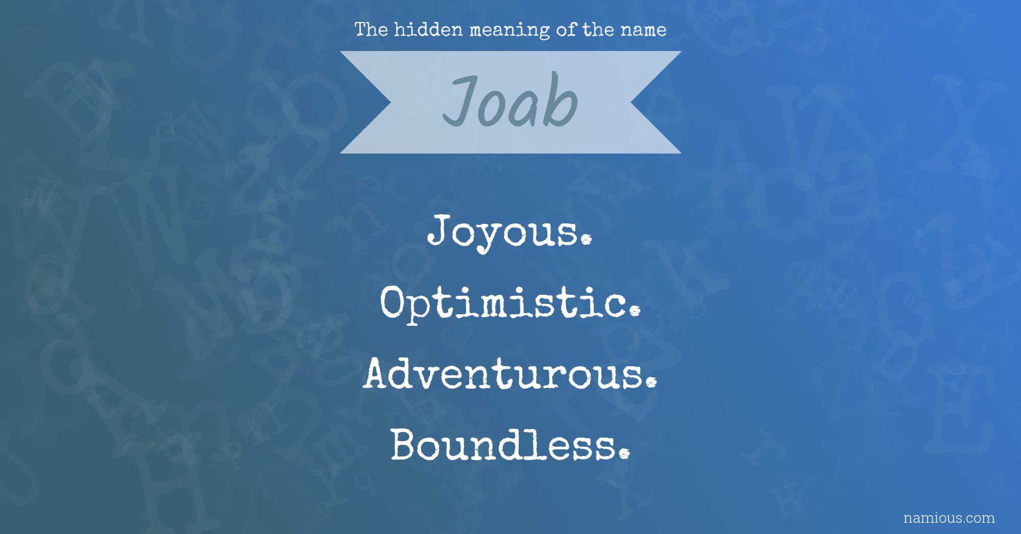 The hidden meaning of the name Joab