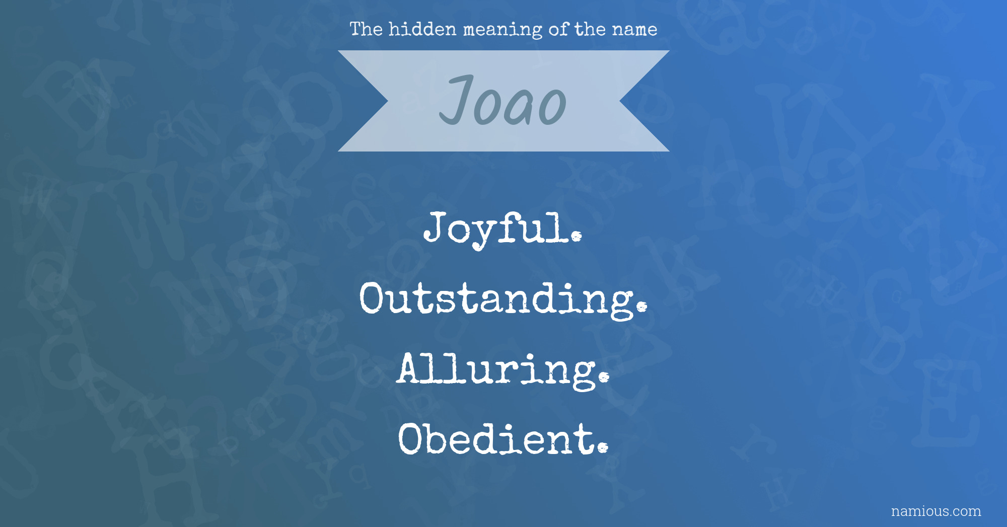 The hidden meaning of the name Joao