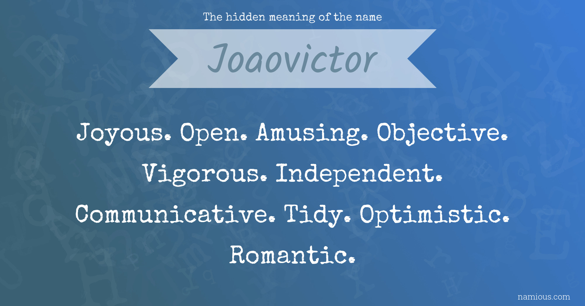 The hidden meaning of the name Joaovictor