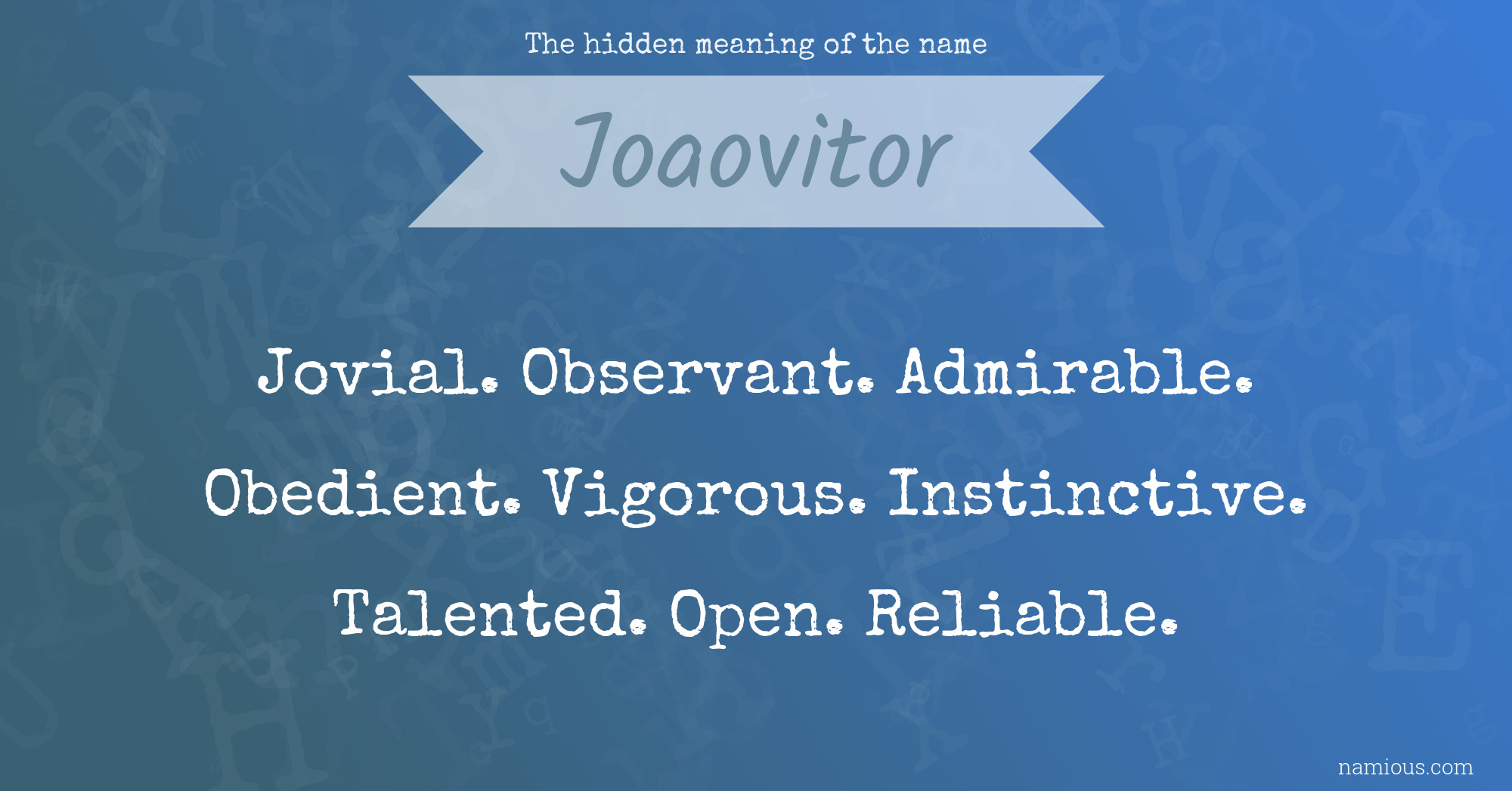 The hidden meaning of the name Joaovitor