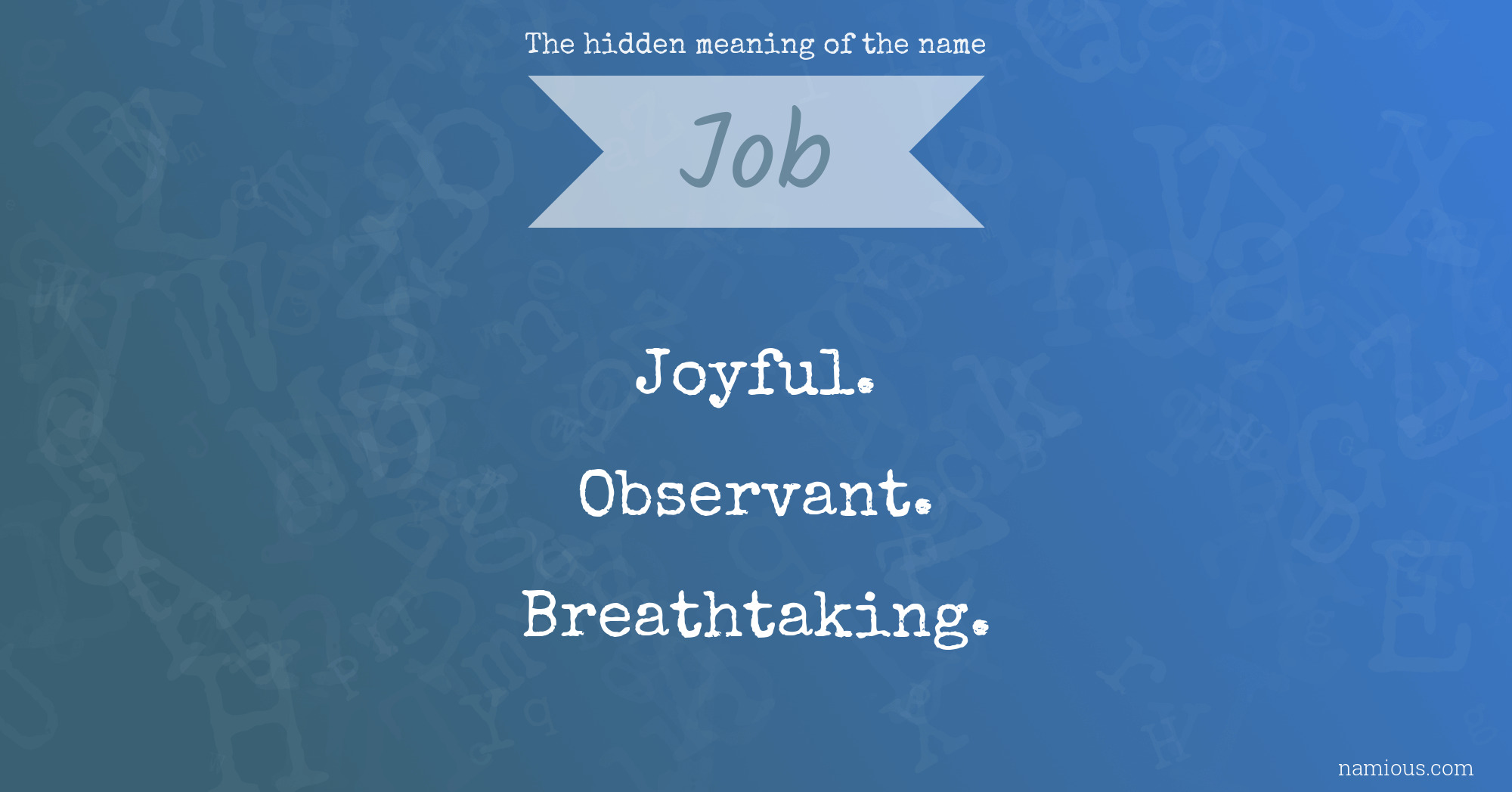 The hidden meaning of the name Job