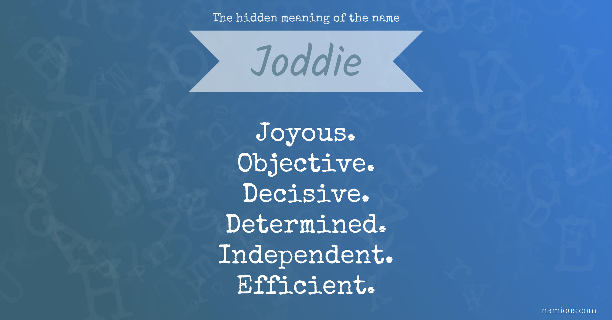 The hidden meaning of the name Joddie