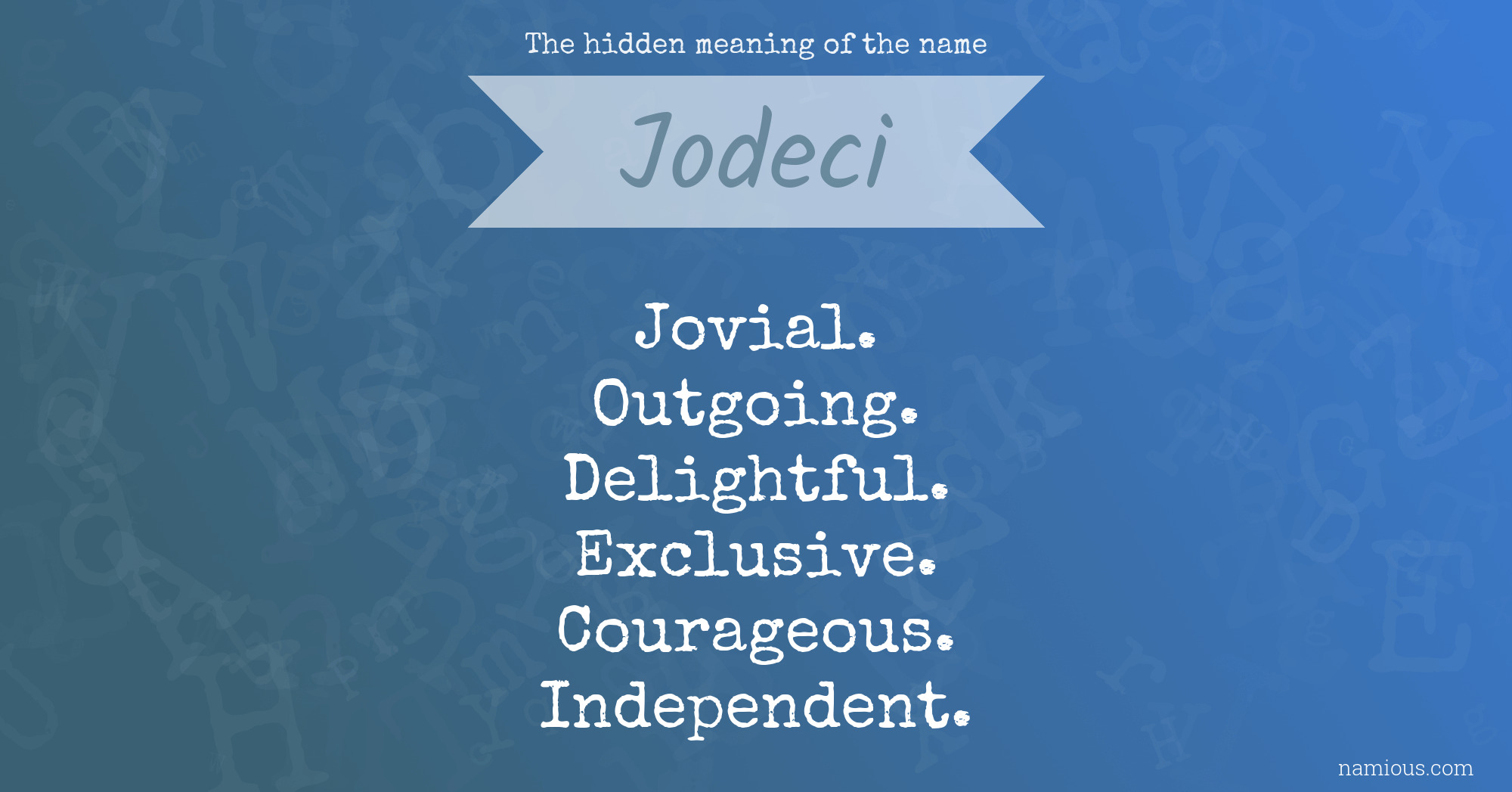 The hidden meaning of the name Jodeci