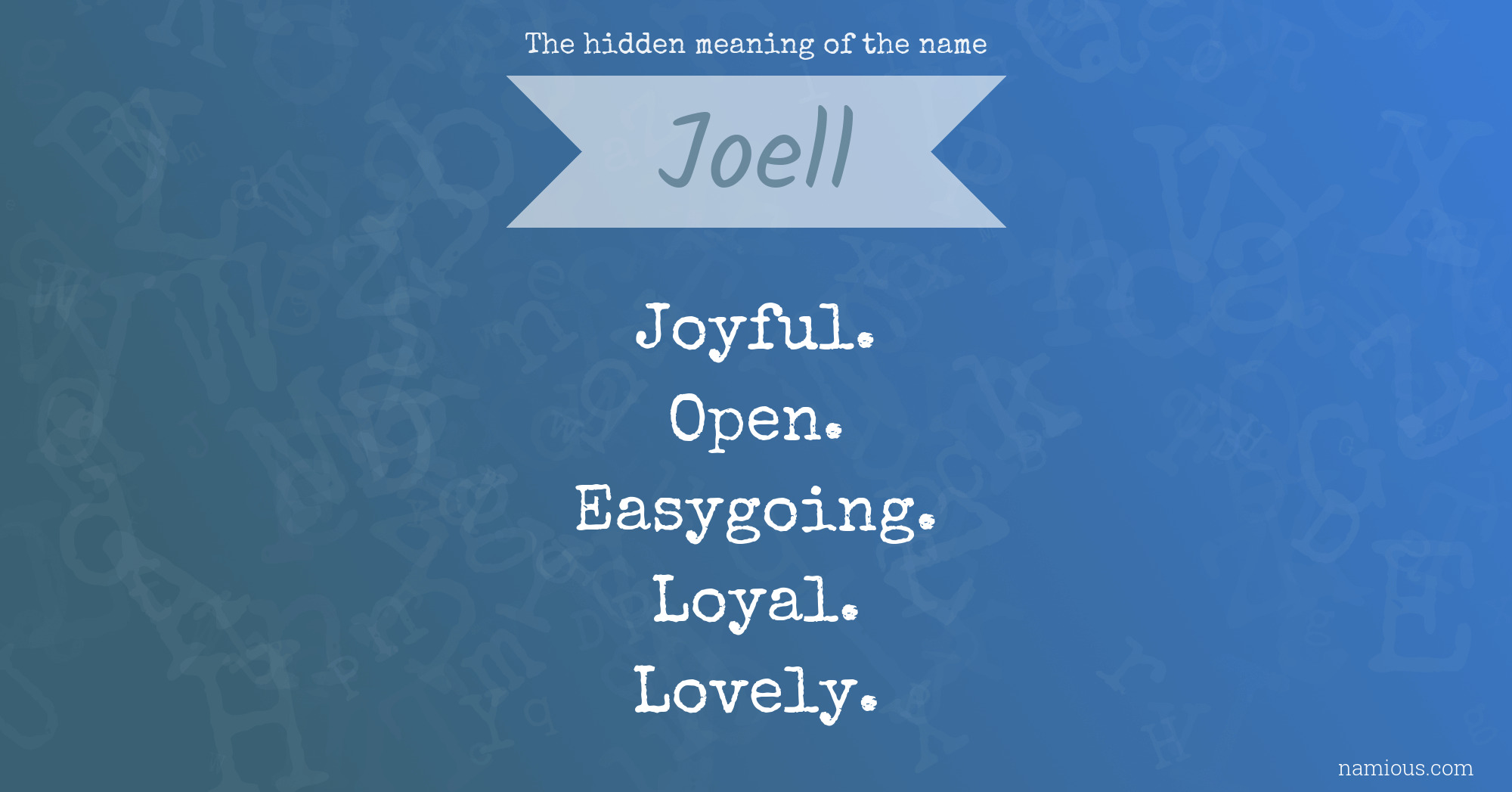 The hidden meaning of the name Joell