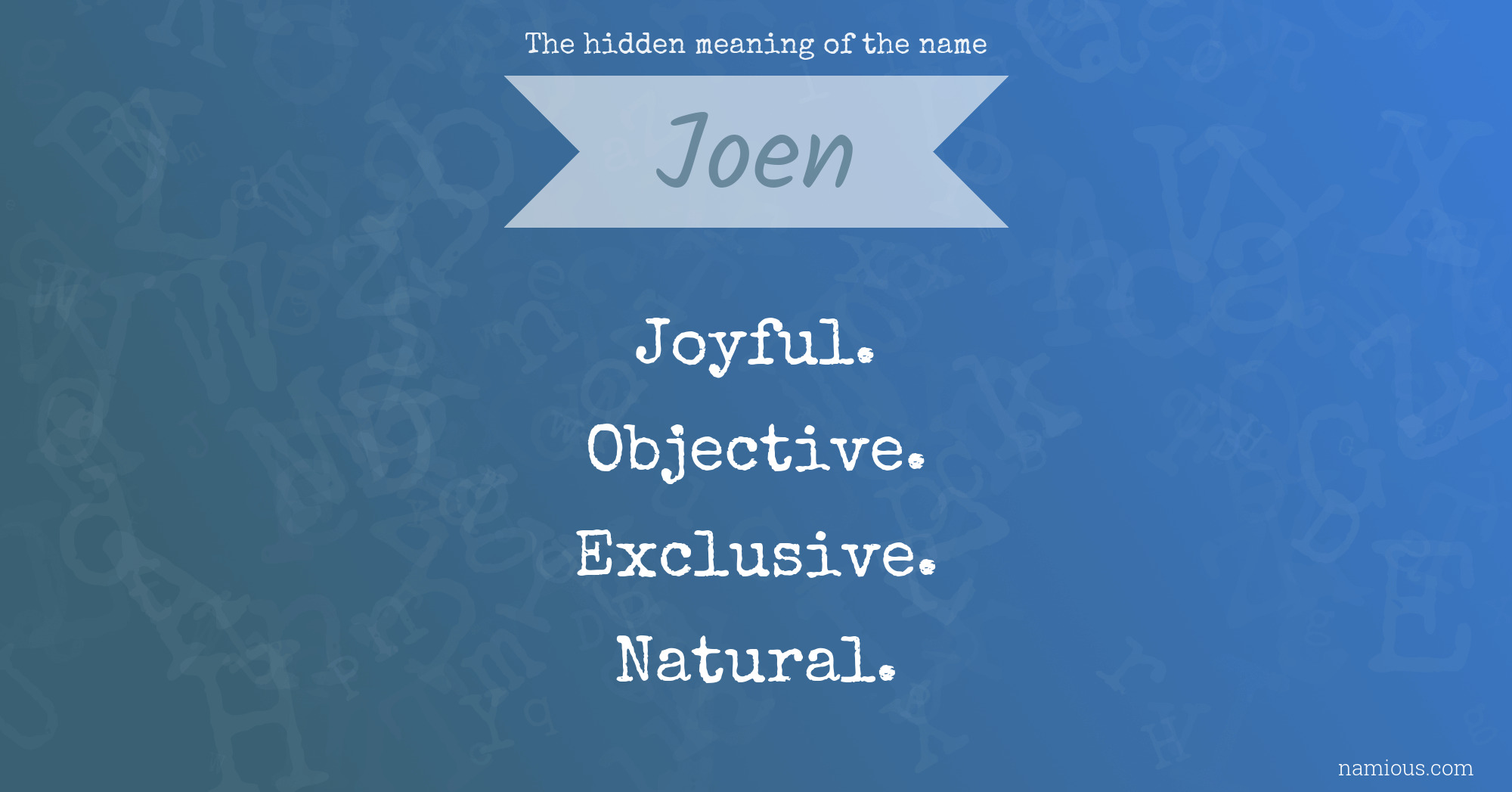 The hidden meaning of the name Joen