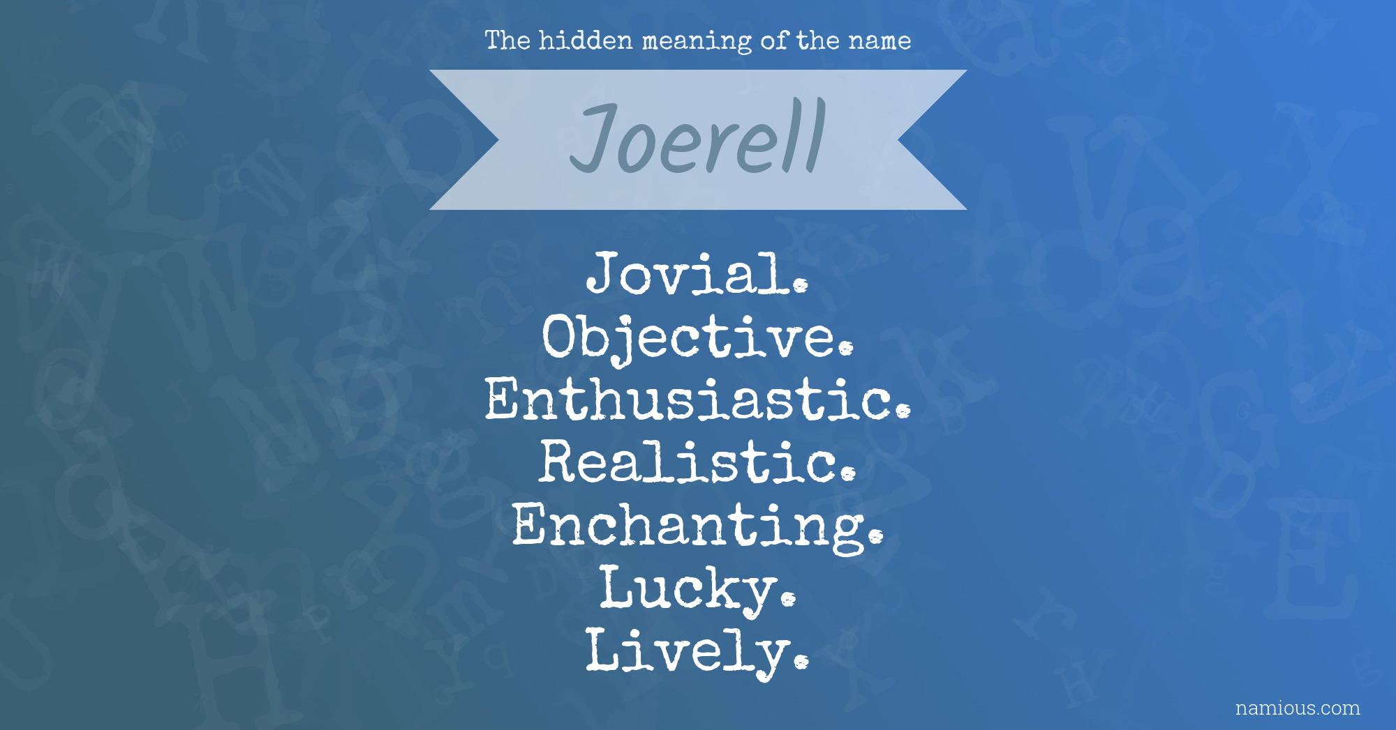 The hidden meaning of the name Joerell