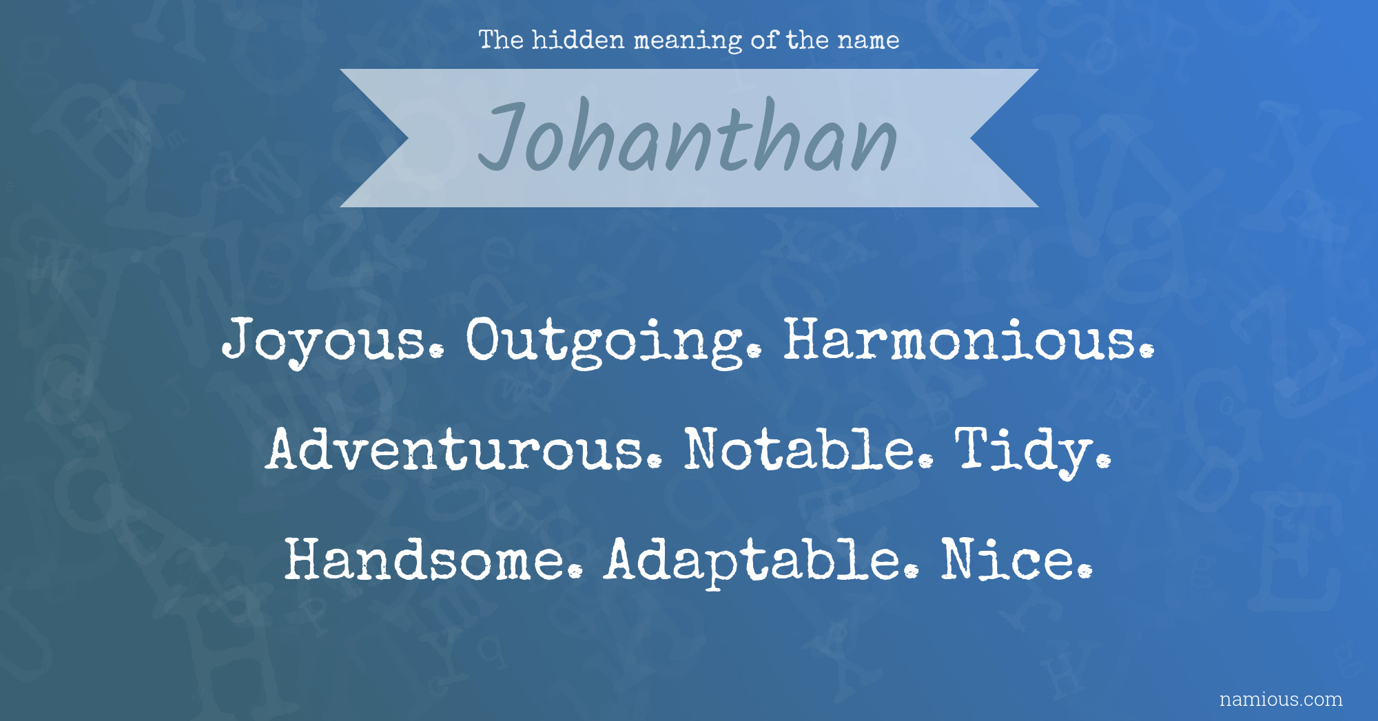 The hidden meaning of the name Johanthan