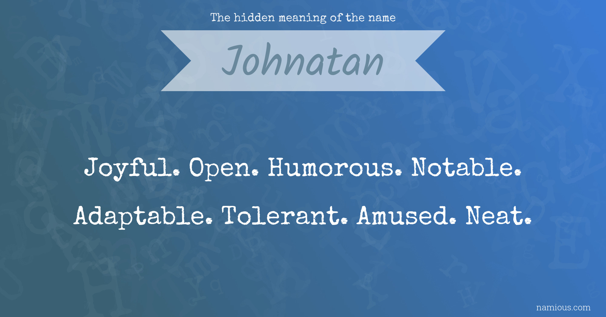 The hidden meaning of the name Johnatan