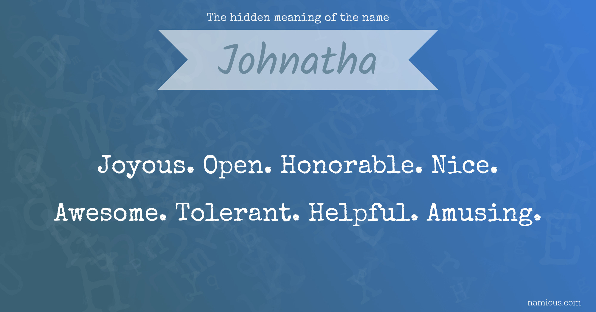 The hidden meaning of the name Johnatha