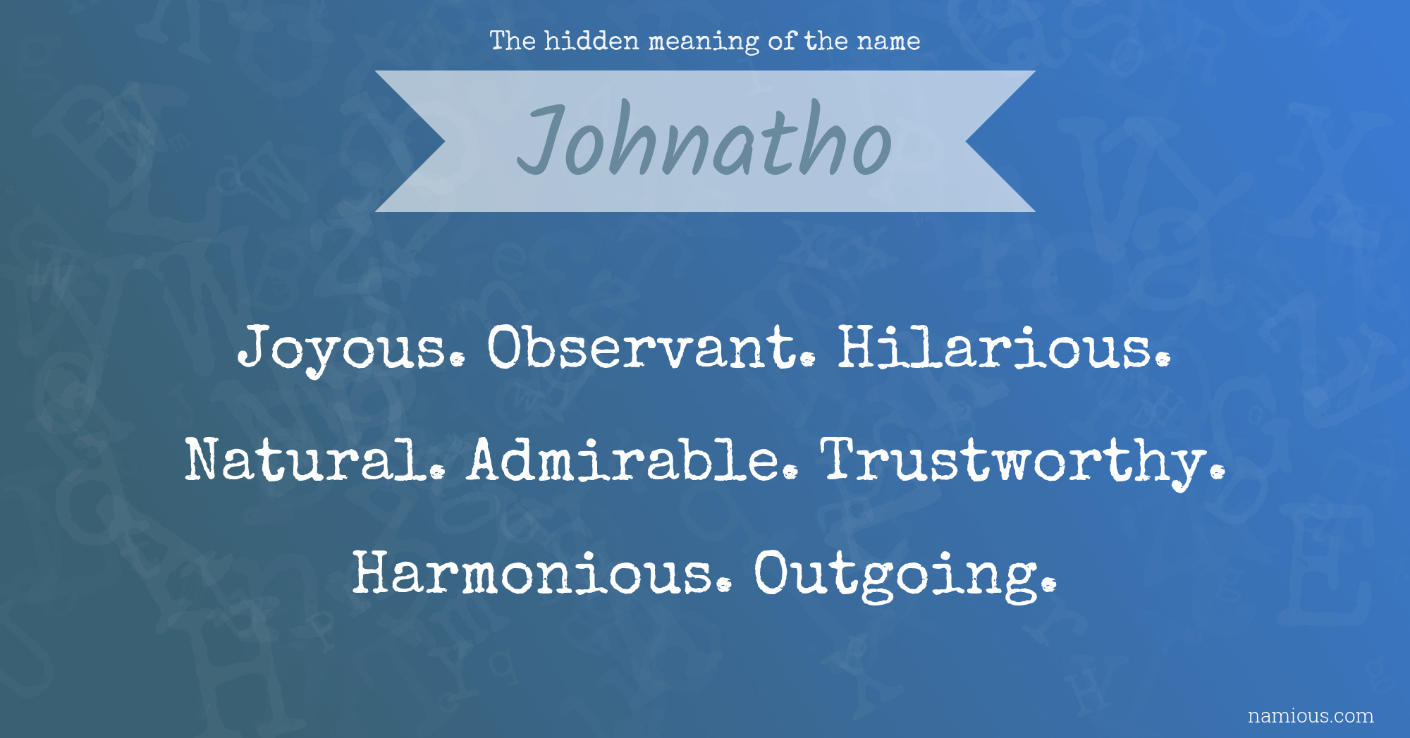 The hidden meaning of the name Johnatho