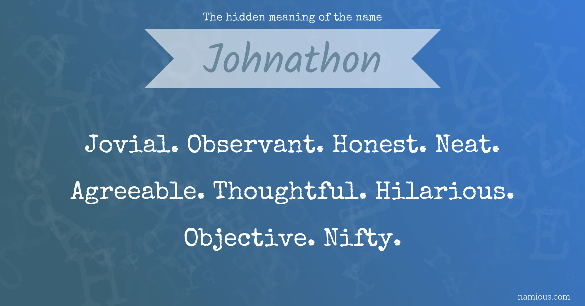 The hidden meaning of the name Johnathon