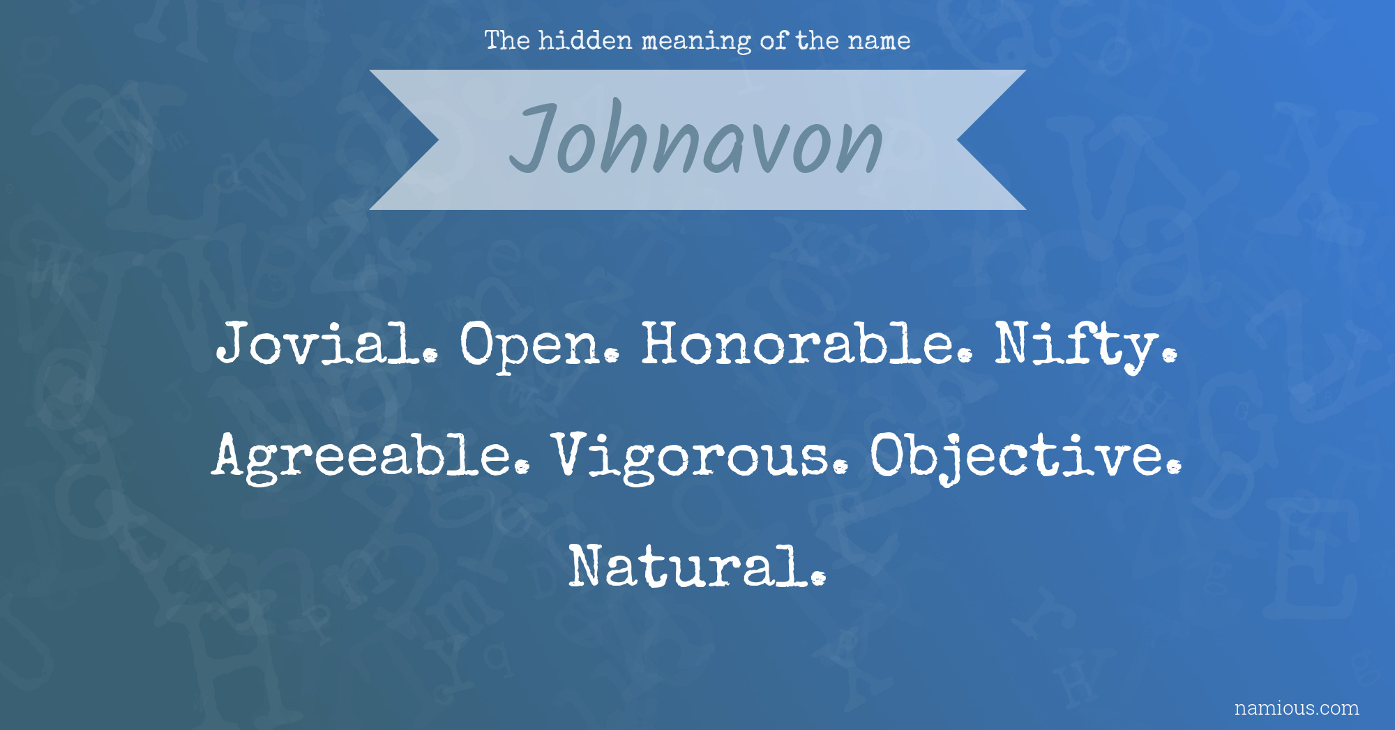 The hidden meaning of the name Johnavon