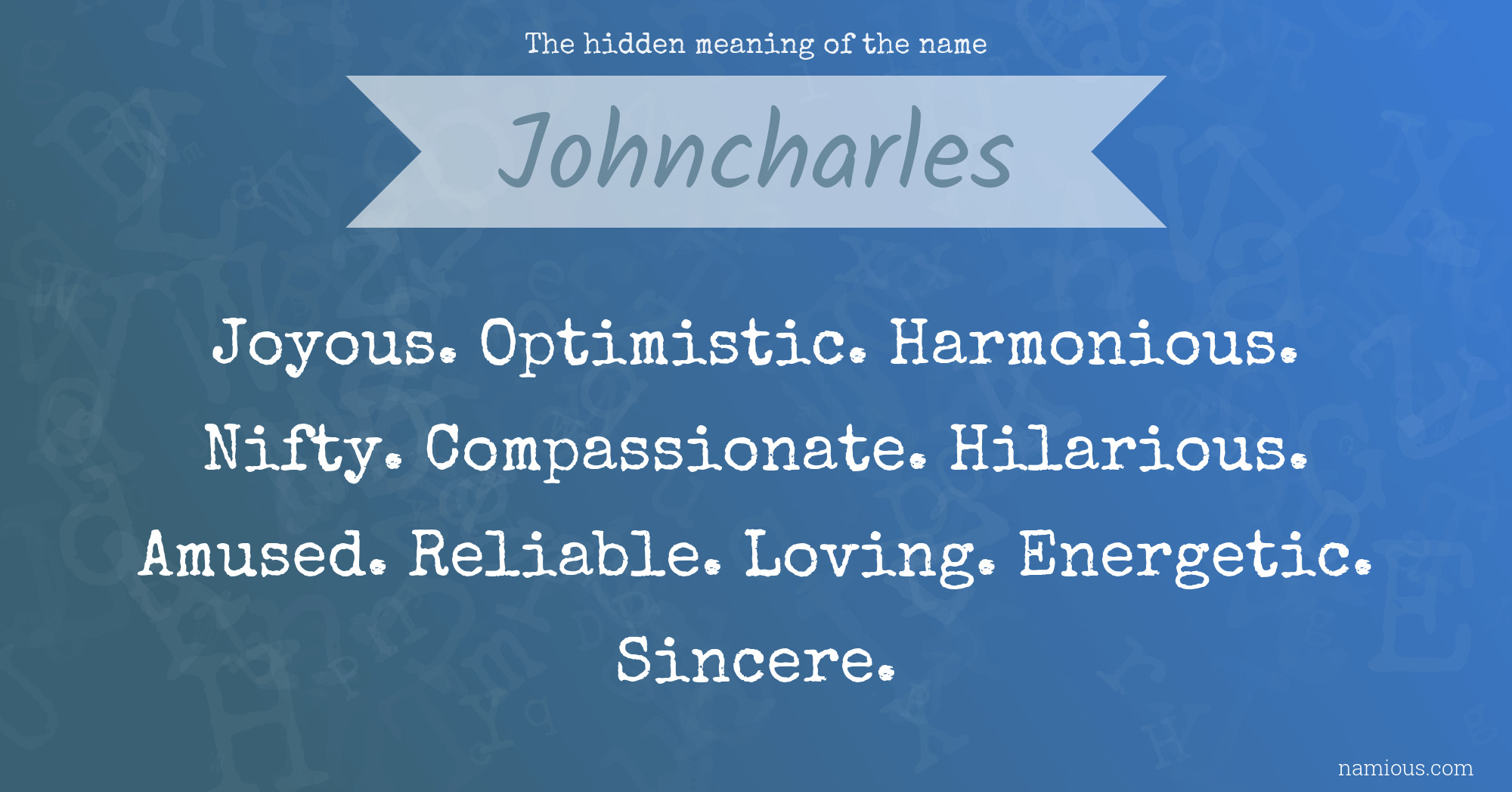 The hidden meaning of the name Johncharles