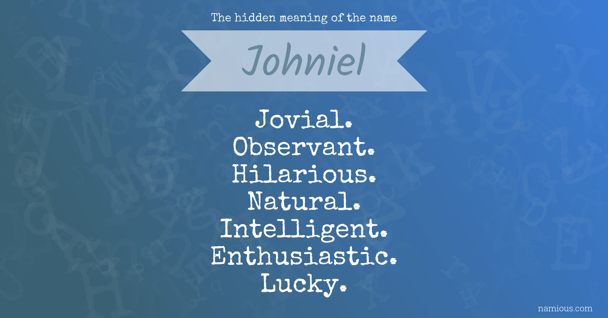 The hidden meaning of the name Johniel