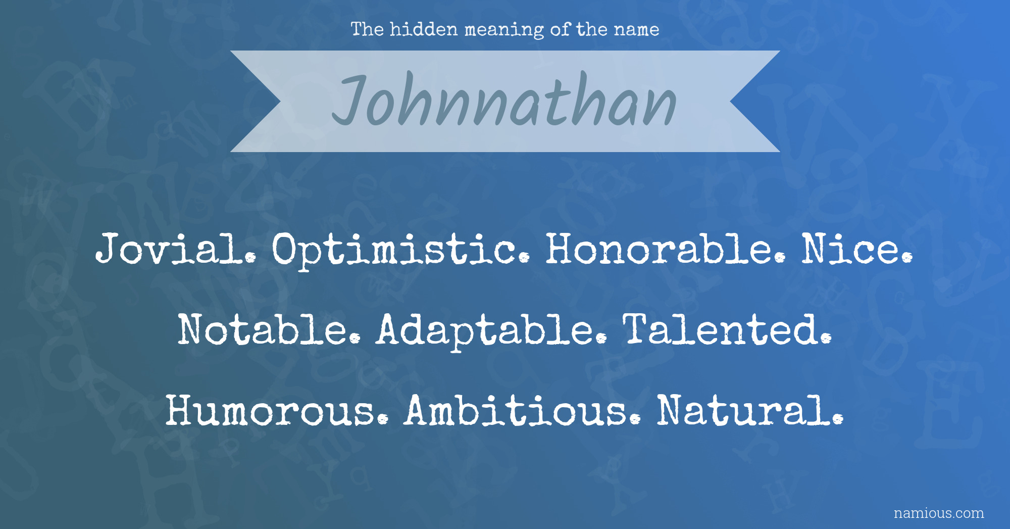 The hidden meaning of the name Johnnathan