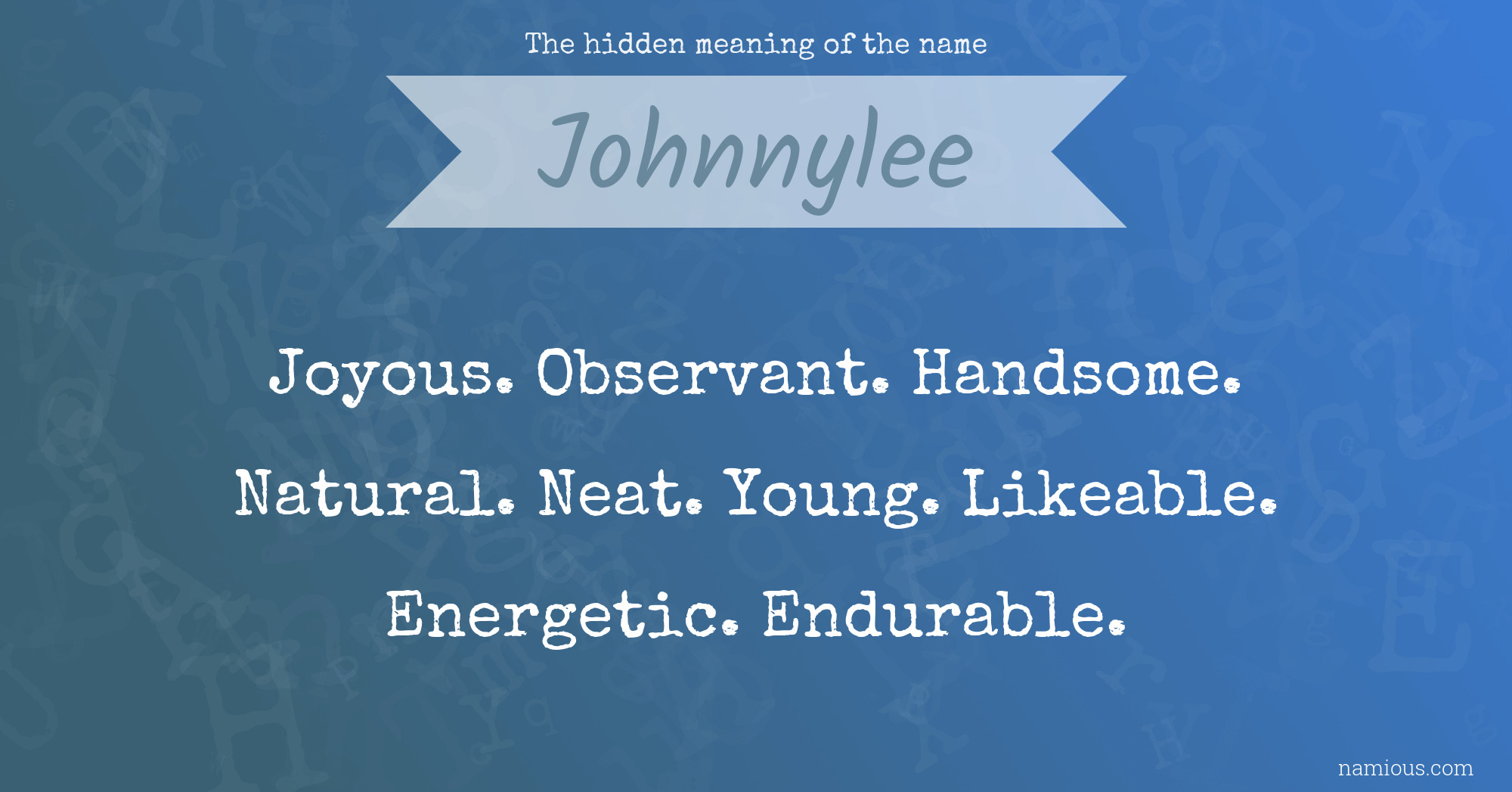 The hidden meaning of the name Johnnylee