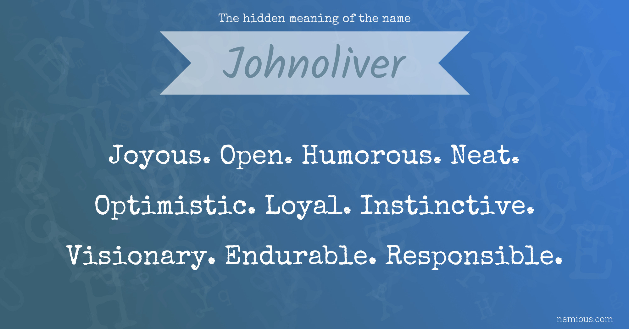 The hidden meaning of the name Johnoliver