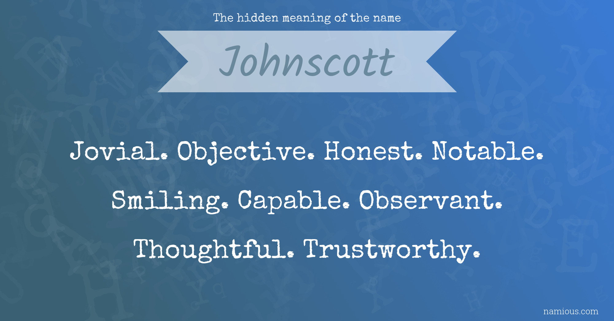 The hidden meaning of the name Johnscott