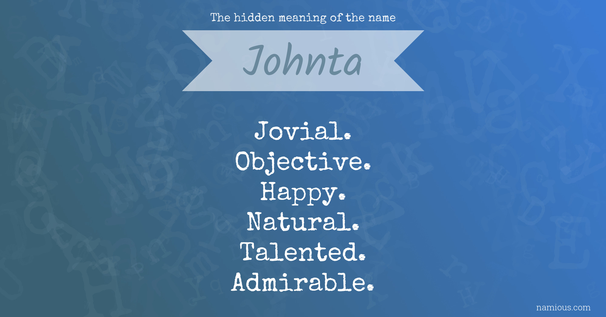 The hidden meaning of the name Johnta