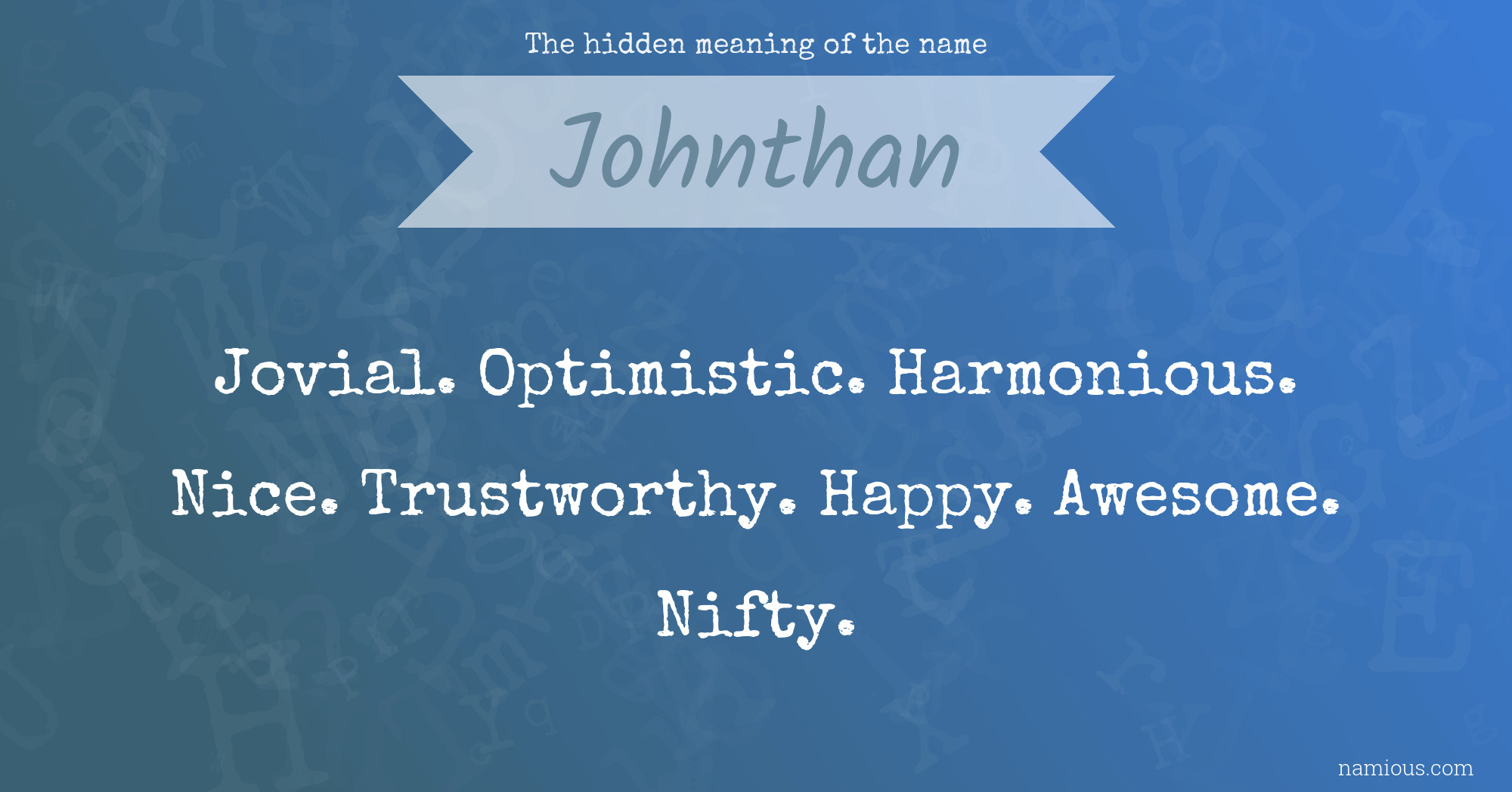 The hidden meaning of the name Johnthan