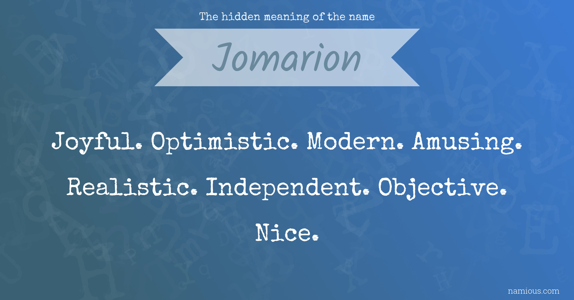 The hidden meaning of the name Jomarion