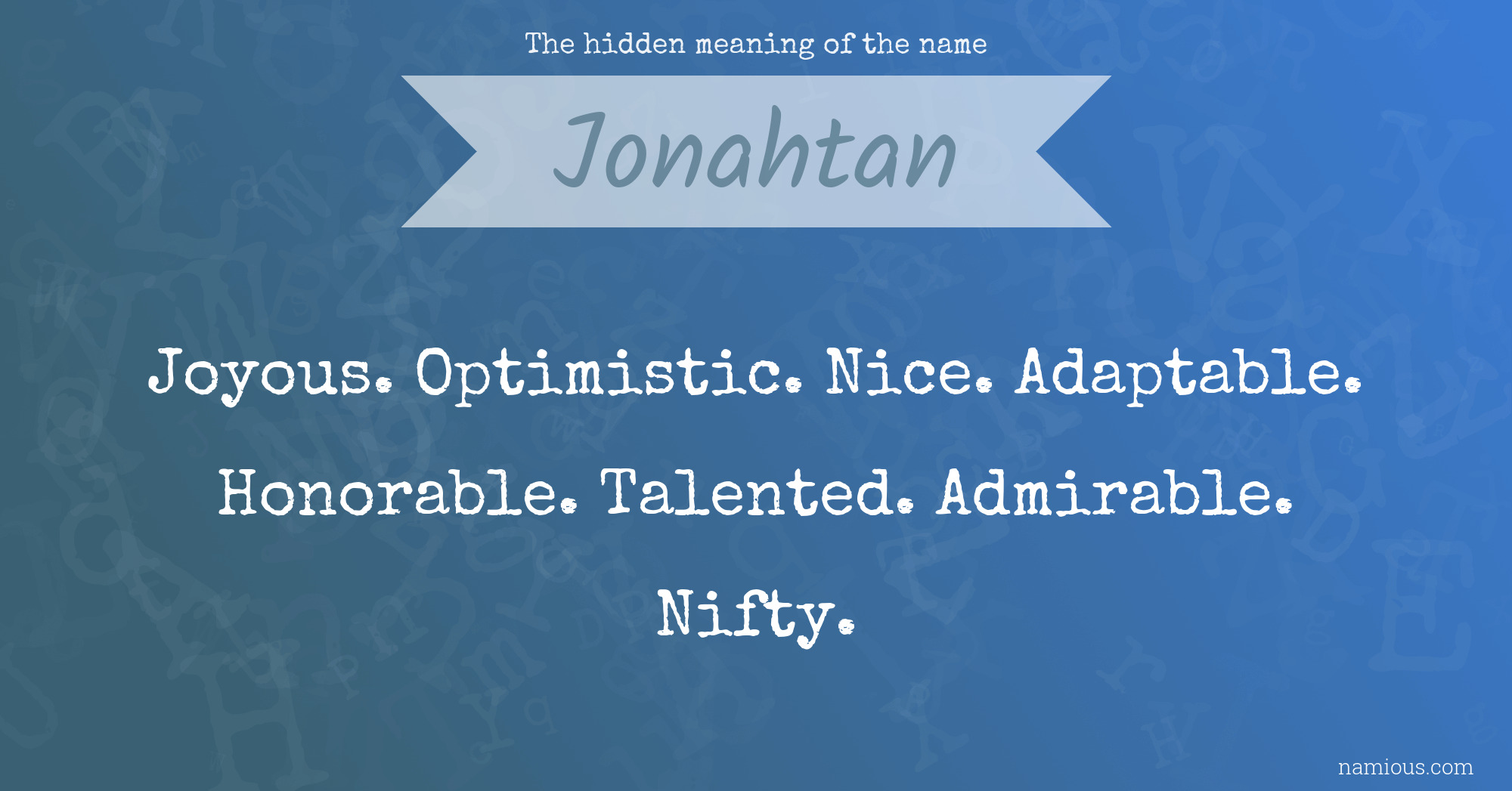 The hidden meaning of the name Jonahtan