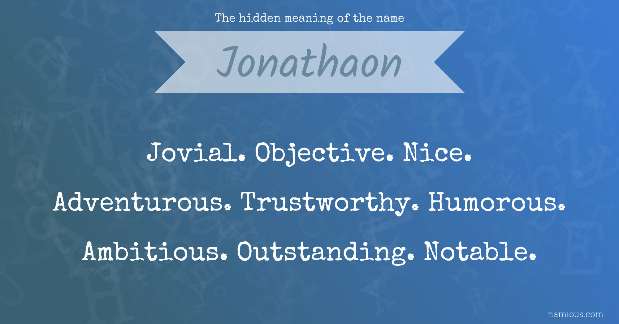 The hidden meaning of the name Jonathaon