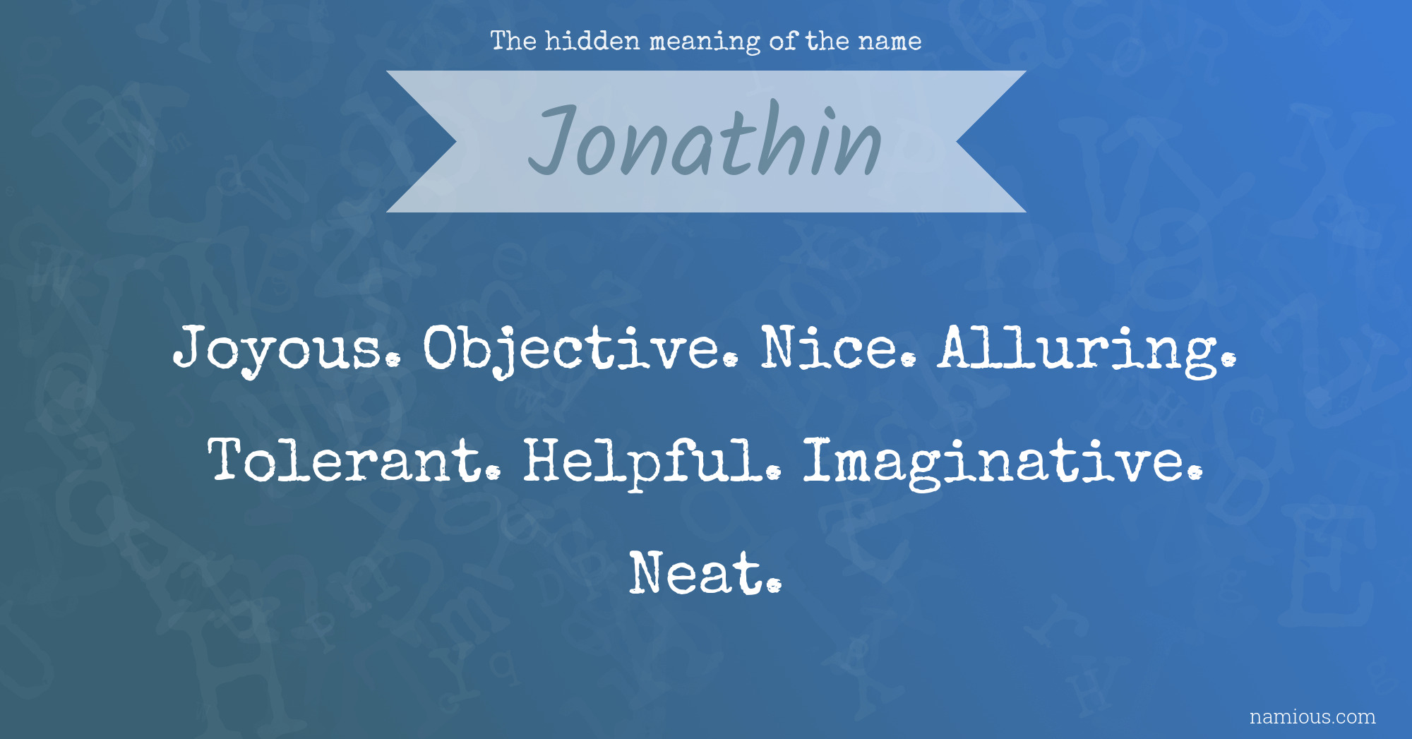 The hidden meaning of the name Jonathin