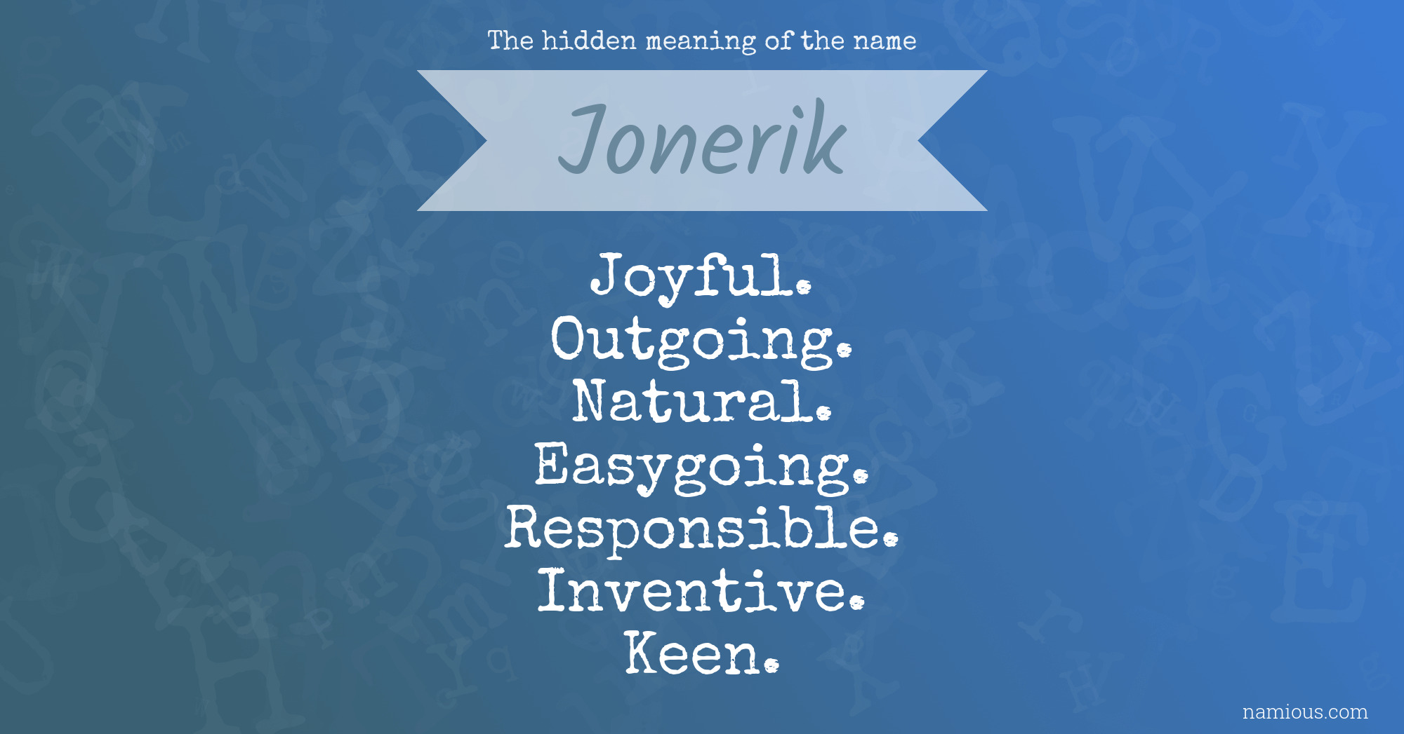 The hidden meaning of the name Jonerik