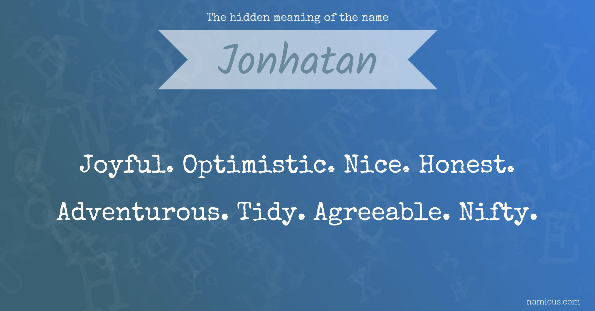 The hidden meaning of the name Jonhatan