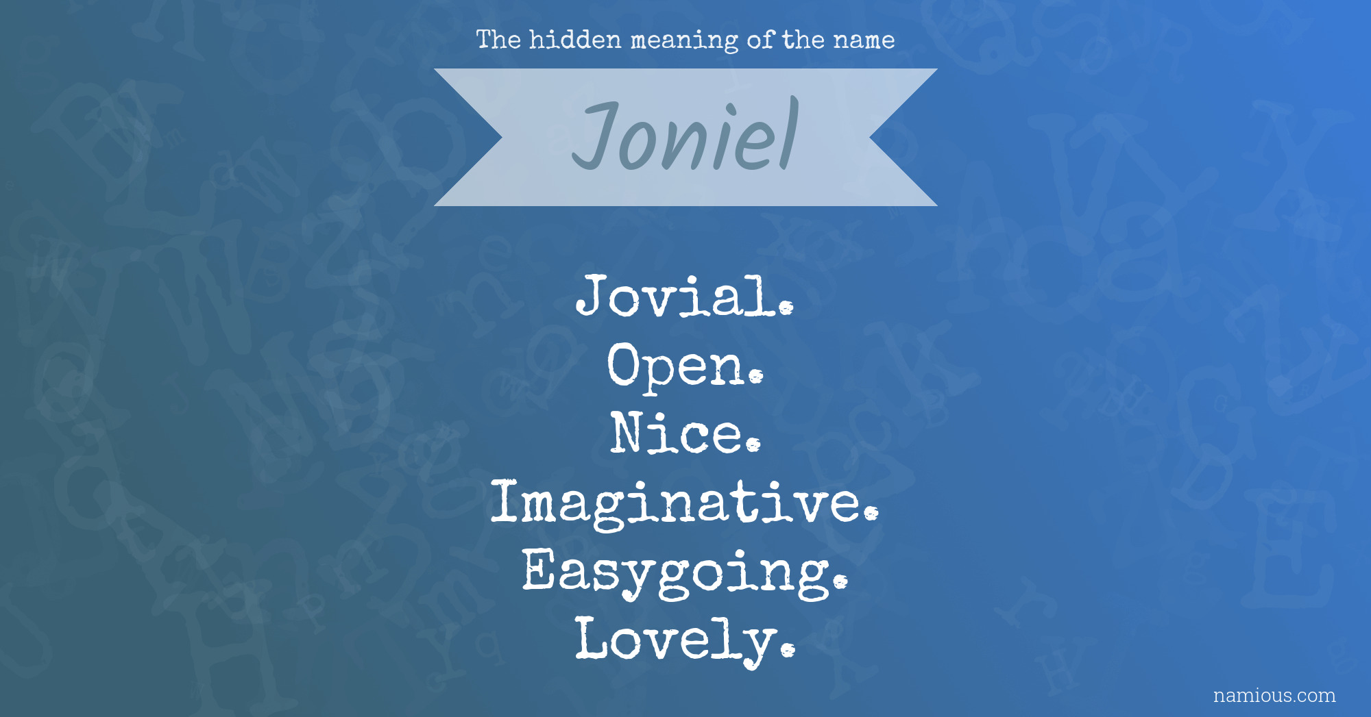 The hidden meaning of the name Joniel