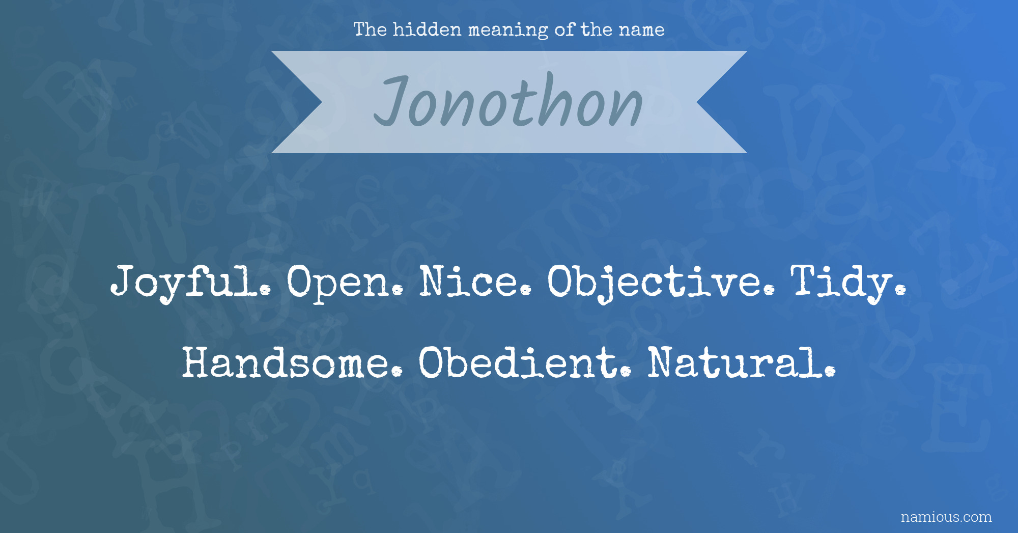 The hidden meaning of the name Jonothon