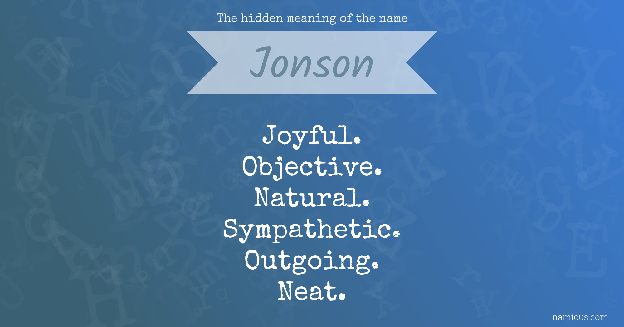 The hidden meaning of the name Jonson