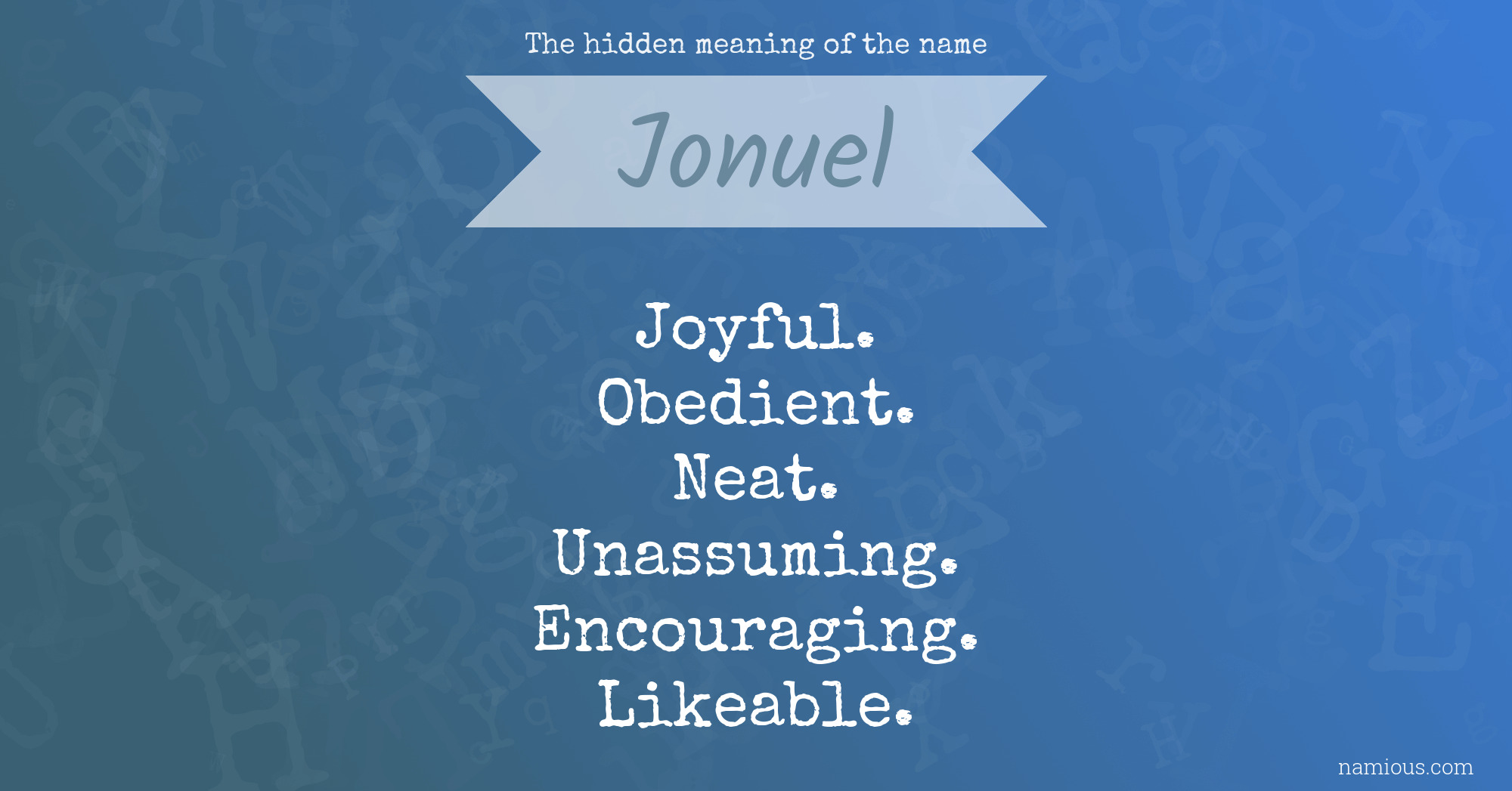 The hidden meaning of the name Jonuel