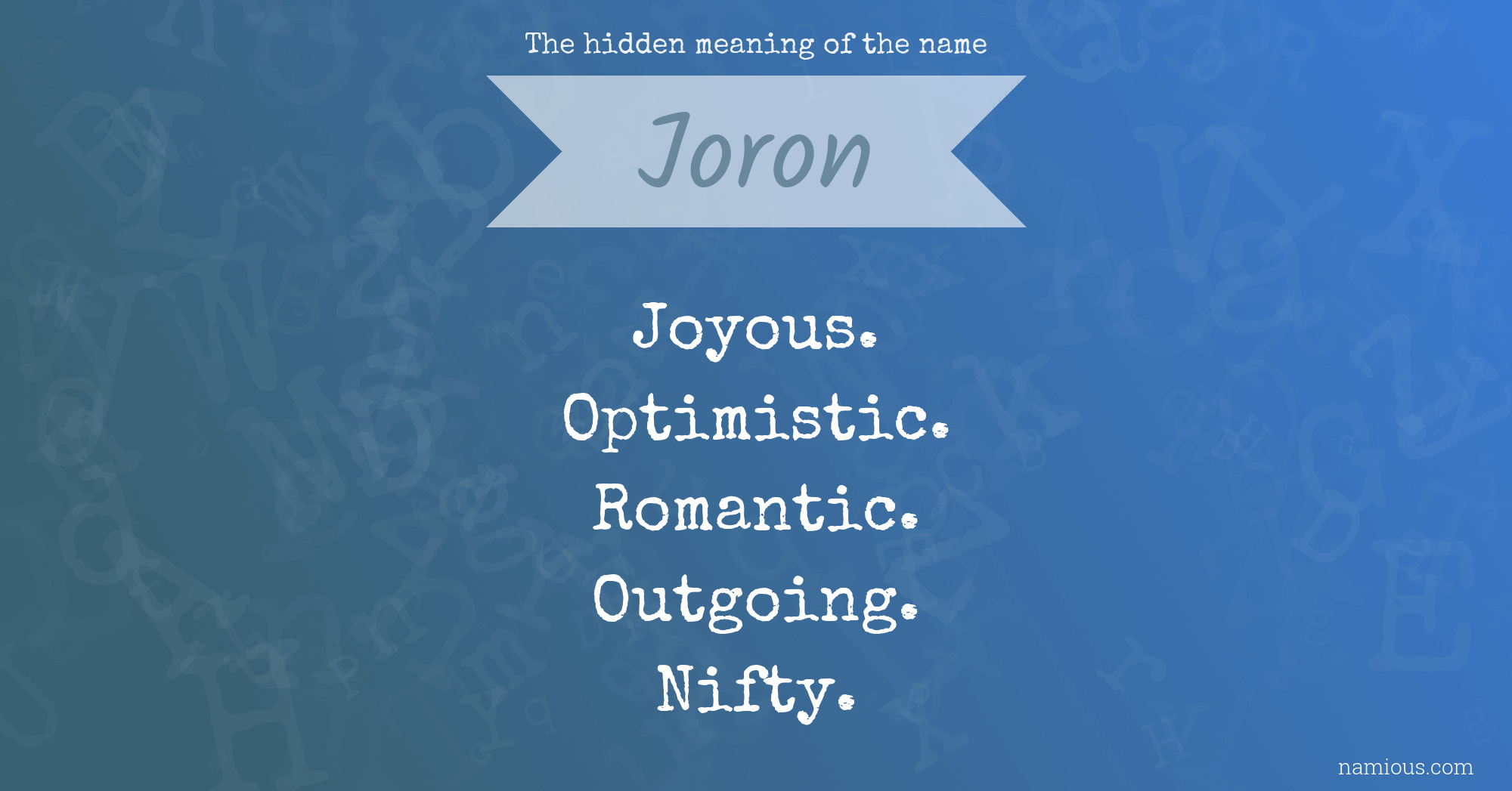 The hidden meaning of the name Joron