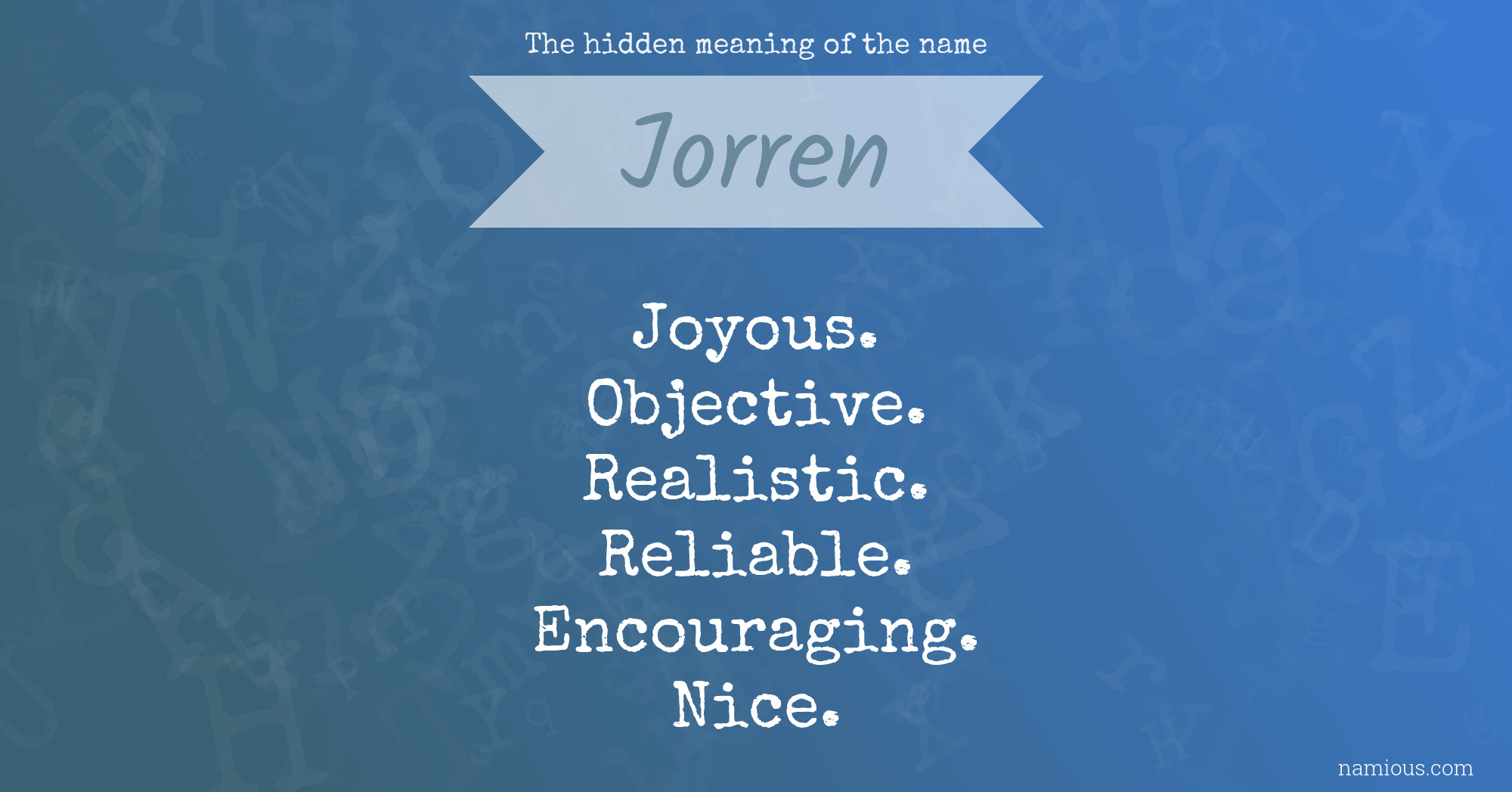 The hidden meaning of the name Jorren