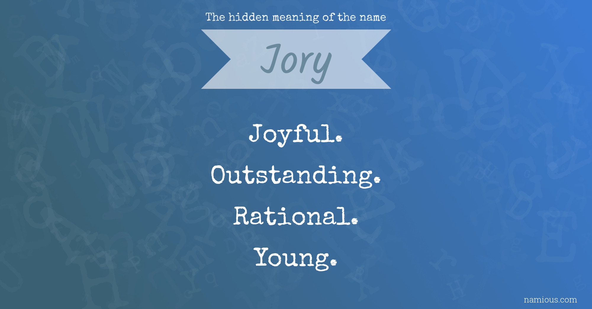The hidden meaning of the name Jory