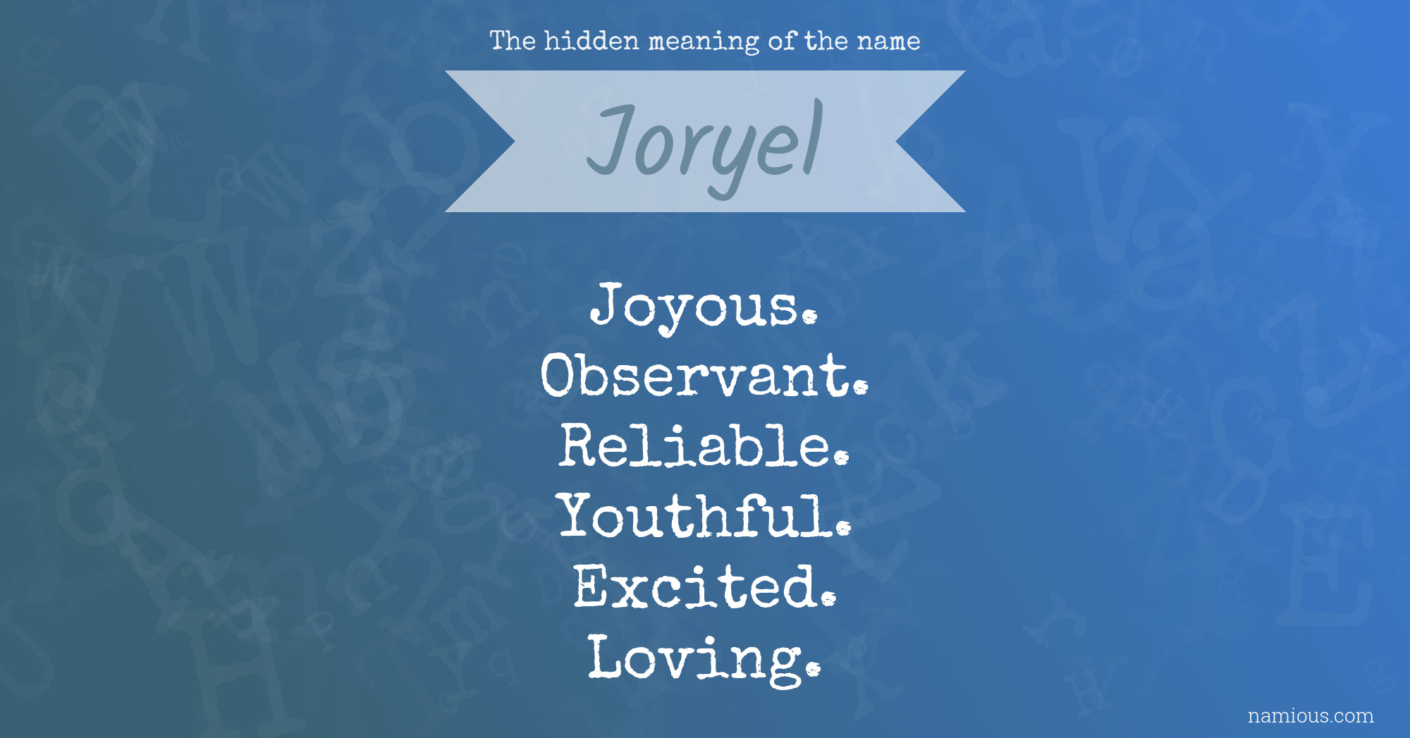 The hidden meaning of the name Joryel