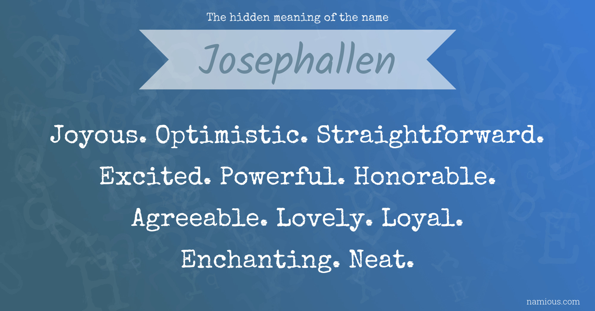 The hidden meaning of the name Josephallen