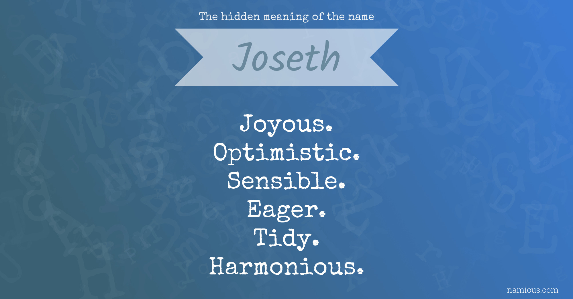 The hidden meaning of the name Joseth