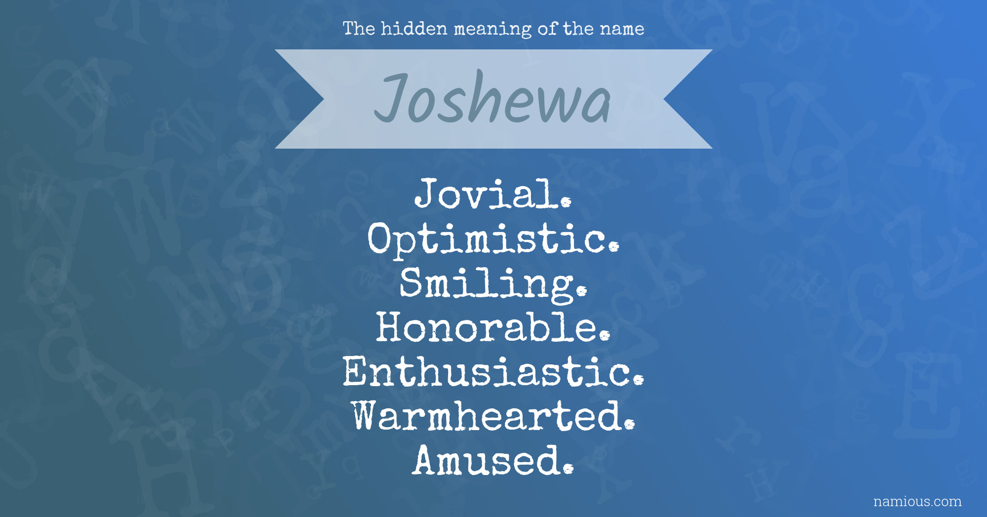 The hidden meaning of the name Joshewa