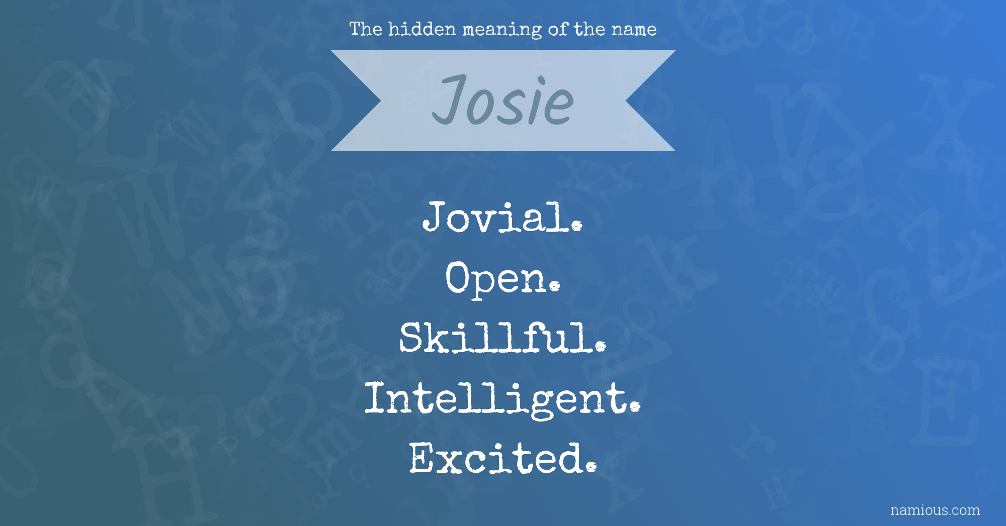 The hidden meaning of the name Josie