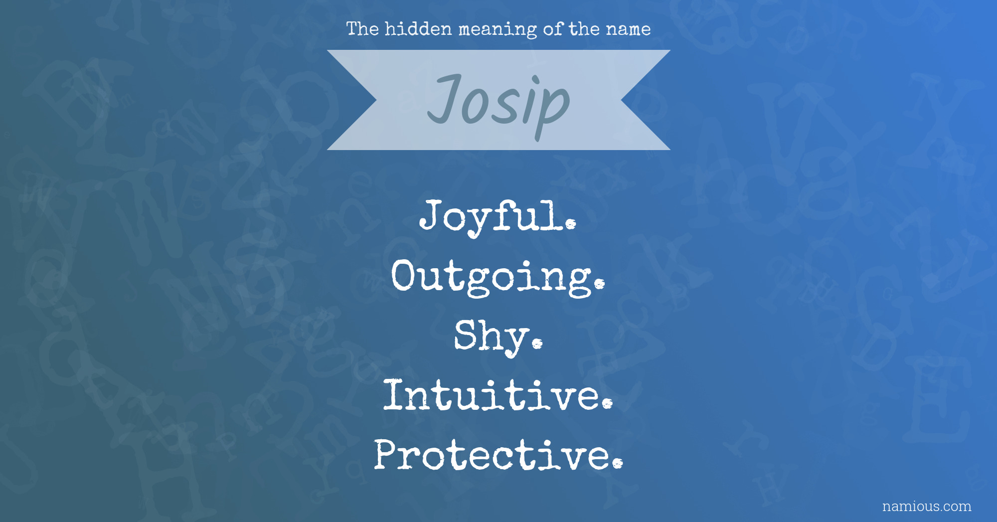 The hidden meaning of the name Josip