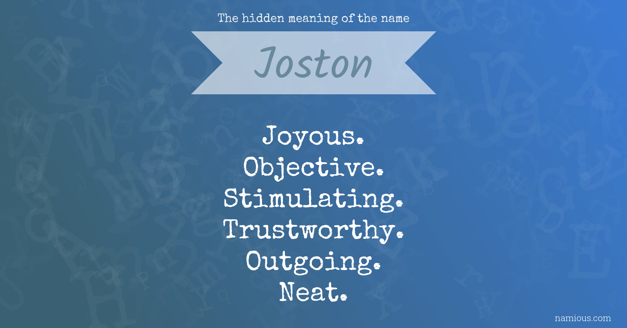 The hidden meaning of the name Joston