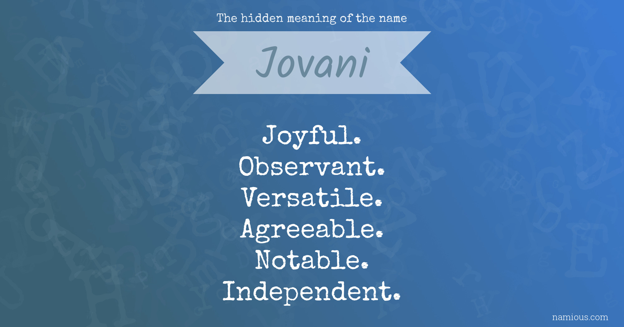 The hidden meaning of the name Jovani